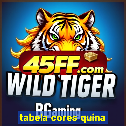 tabela cores quina